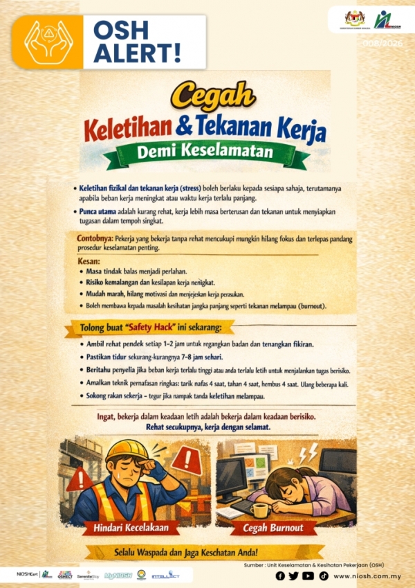 Cegah Keletihan &amp; Tekanan Kerja Demi Keselamatan