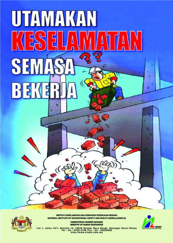 Utamakan Keselamatan Semasa Bekerja